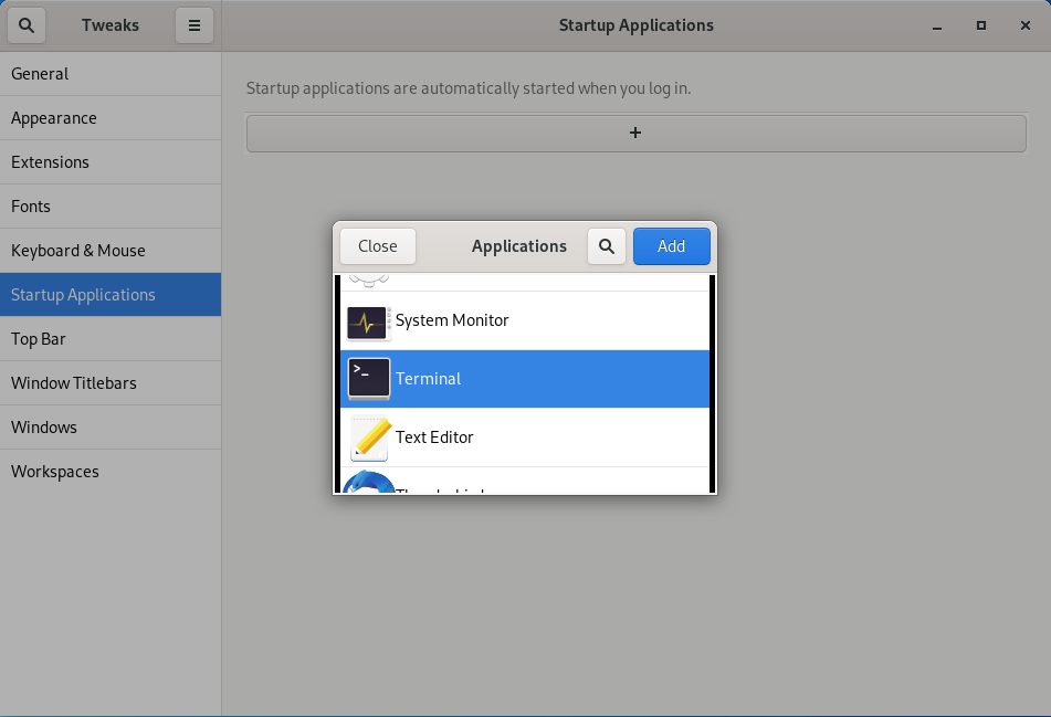Add a startup application with gnome-tweaks